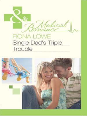 cover image of Single Dad's Triple Trouble